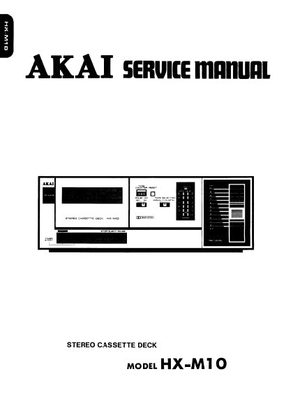 AKAI HX-M10 SERVICE MANUAL IN ENGLISH STEREO CASSETTE DECK