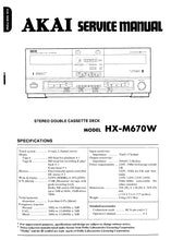 Load image into Gallery viewer, AKAI HX-M670W SERVICE MANUAL IN ENGLISH STEREO DOUBLE CASSETTE DECK
