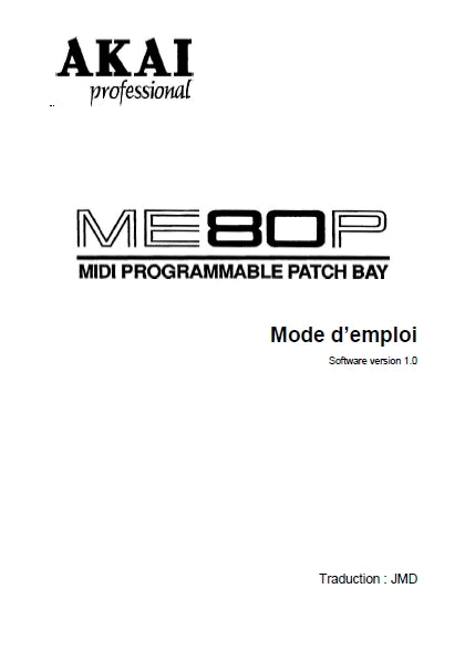 AKAI ME80P MODE D'EMPLOI EN FRANCAIS MIDI PROGRAMMABLE PATCH BAY