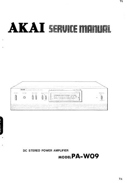 AKAI PA-W09 SERVICE MANUAL IN ENGLISH DC STEREO POWER AMPLIFIER