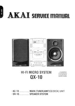 Load image into Gallery viewer, AKAI QX-10 AC-10 SERVICE MANUAL IN ENGLISH HIFI MICRO SYSTEM
