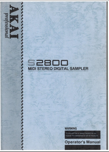 AKAI S2800 OPERATORS MANUAL BOOK IN ENGLISH MIDI STEREO DIGITAL SAMPLER