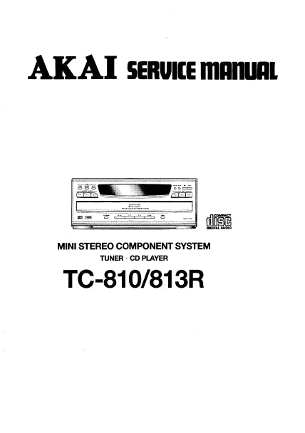 AKAI TC-810 TC-813R SERVICE MANUAL IN ENGLISH MINI STEREO COMPONENT SYSTEM
