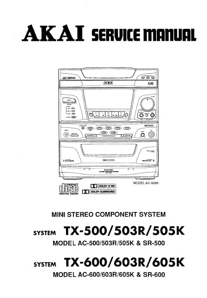 AKAI AC-500 AC-600 TX-500 TX-600 SERVICE MANUAL IN ENGLISH MINI STEREO COMPONENT SYSTEM
