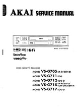 Load image into Gallery viewer, AKAI VS-G705 711 712 715 717 SERVICE MANUAL BOOK IN ENGLISH VIDEO CASSETTE RECORDER
