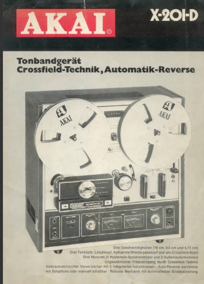 AKAI X-201D PROSPEKT DEUTSCH TONBANDGERAT CROSSFIELD-TECHNIK AUTOMATIK-REVERSE