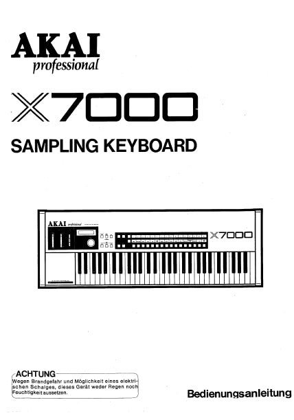 AKAI X7000 BEDIENUNGSANLEITUNG DEUTSCH SAMPLING KEYBOARD