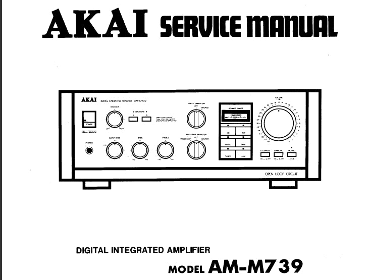 AKAI AM-M739 SERVICE MANUAL IN ENGLISH DIGITAL INTEGRATED AMPLIFIER