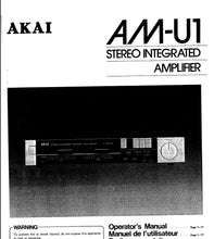 Load image into Gallery viewer, AKAI AM-U1 OPERATORS MANUAL MANUEL DE L&#39;UTILISATEUR ENG FRANC STEREO INTEGRATED AMPLIFIER
