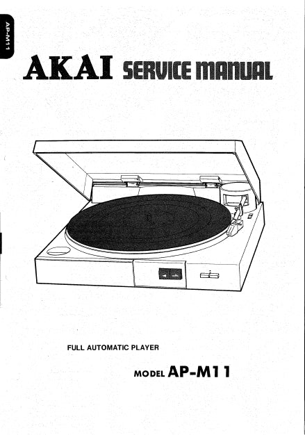 AKAI AP-M11 SERVICE MANUAL IN ENGLISH FULL AUTOMATIC PLAYER TURNTABLE