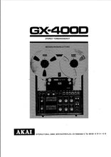 Load image into Gallery viewer, AKAI GX-400D BEDIENUNGSANLEITUNG DEUTSCH TONBANDGERAT
