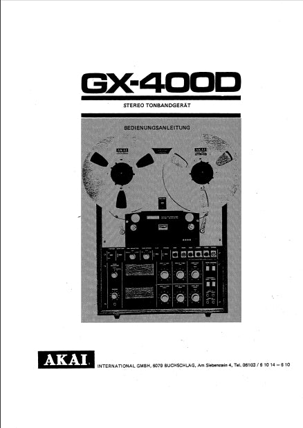 AKAI GX-400D BEDIENUNGSANLEITUNG DEUTSCH TONBANDGERAT