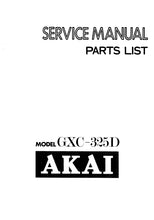 Load image into Gallery viewer, AKAI GXC-325D SERVICE MANUAL IN ENGLISH STEREO CASSETTE DECK
