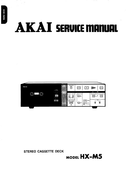 AKAI HX-M5 SERVICE MANUAL IN ENGLISH STEREO CASSETTE DECK