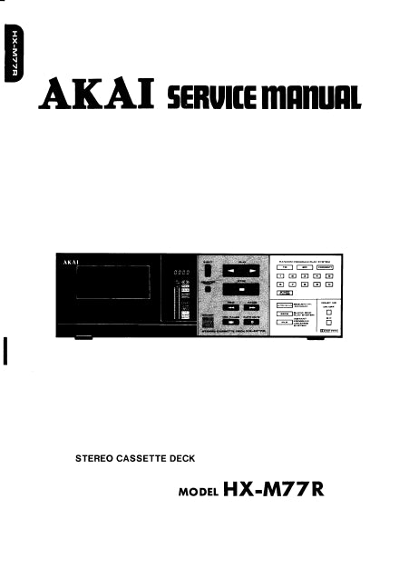 AKAI HX-M77R SERVICE MANUAL IN ENGLISH STEREO CASSETTE DECK