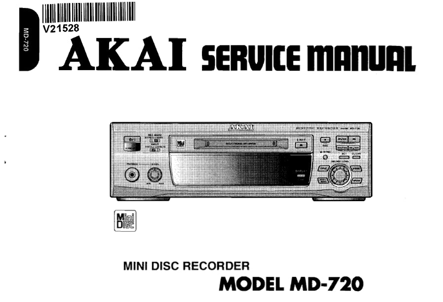 AKAI MD-720 SERVICE MANUAL IN ENGLISH MINI DISC RECORDER