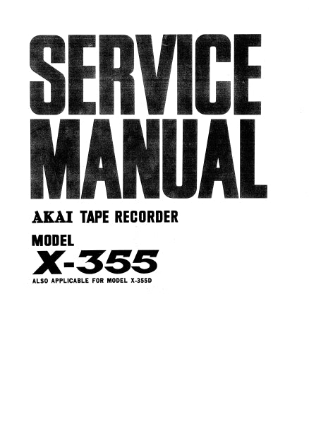 AKAI X-355 SERVICE MANUAL IN ENGLISH TAPE RECORDER