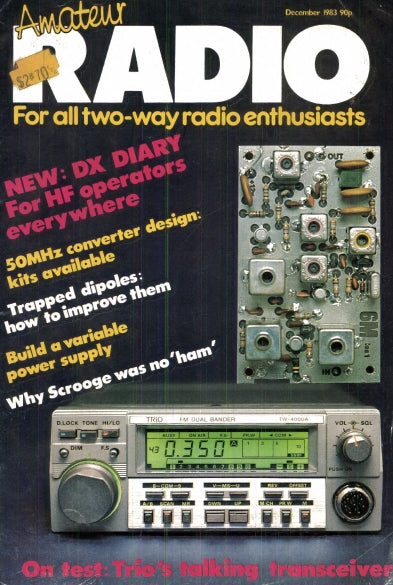 AMATEUR RADIO DEC 1983 ENGLISH AMATEUR RADIO MAGAZINE