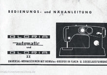 Load image into Gallery viewer, ANKER PHOENIX GLORIA AUTOMATIC GLORIA ZZ BEDIENUNGS UND NAHLEITUNG DEUTSCH NAHMASCHINE
