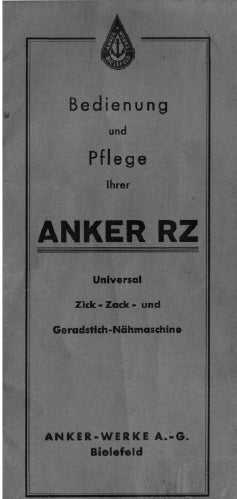 ANKER RZ BEDIENUNG UND PFLEGE DEUTSCH NAHMASCHINE