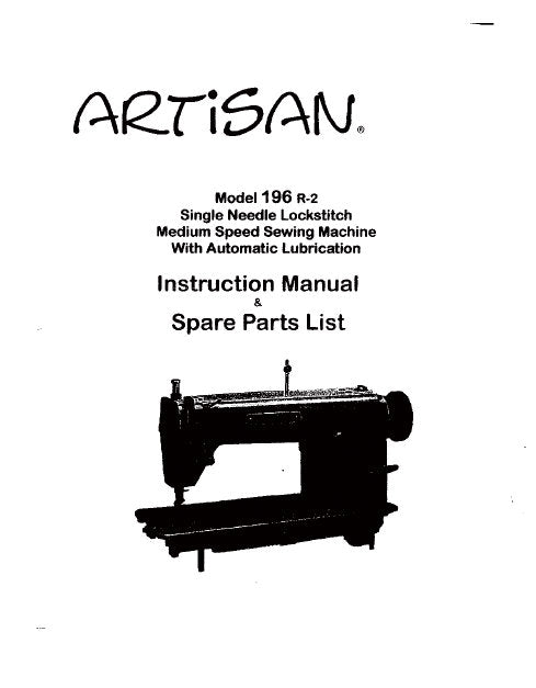 ARTISAN MODEL 196R-2 INSTRUCTION MANUAL IN ENGLISH SEWING MACHINE