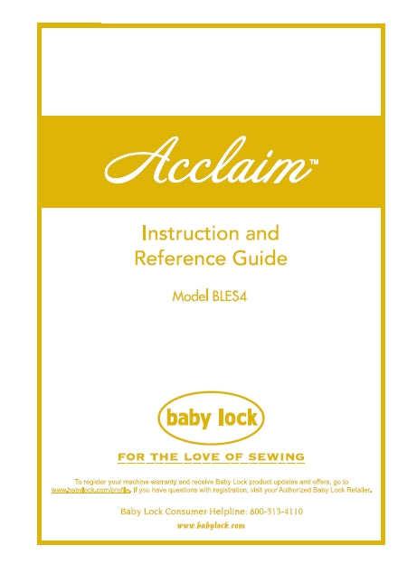 BABY LOCK ACCLAIM BLES4 INSTRUCTION AND REFERENCE GUIDE ENGLISH SEWING MACHINE