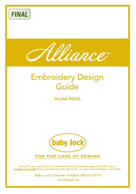 BABY LOCK ALLIANCE BNAL EMBROIDERY DEISGN GUIDE ENGLISH SEWING MACHINE