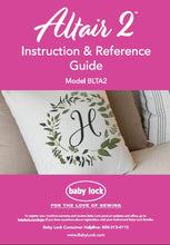 Load image into Gallery viewer, BABY LOCK ALTAIR 2 BLTA2 INSTRUCTION AND REFERENCE GUIDE ENGLISH SEWING MACHINE
