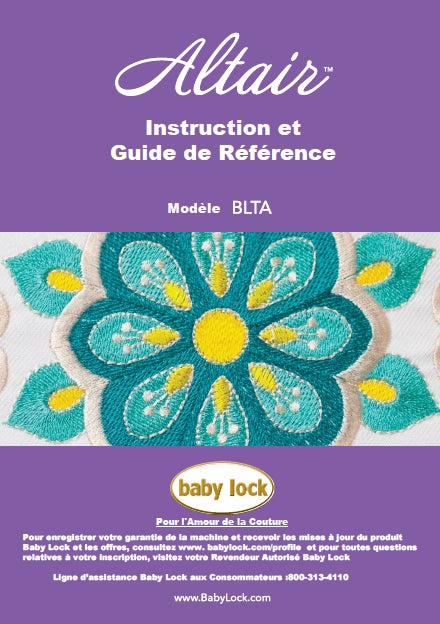 BABY LOCK ALTAIR BLTA INSTRUCTION ET GUIDE DE REFERENCE FRANCAIS MACHINE A COUDRE