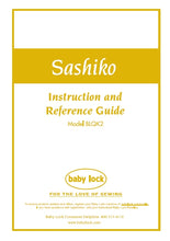 Load image into Gallery viewer, BABY LOCK BLQK2 SASHIKO INSTRUCTION AND REFERENCE GUIDE ENGLISH SEWING MACHINE
