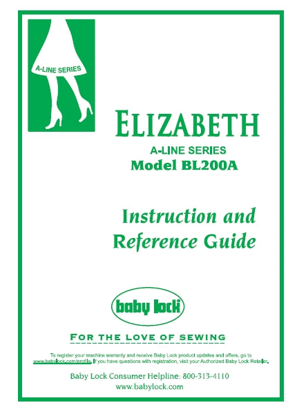 BABY LOCK ELIZABETH BL200A INSTRUCTION AND REFERENCE GUIDE ENGLISH SEWING MACHINE