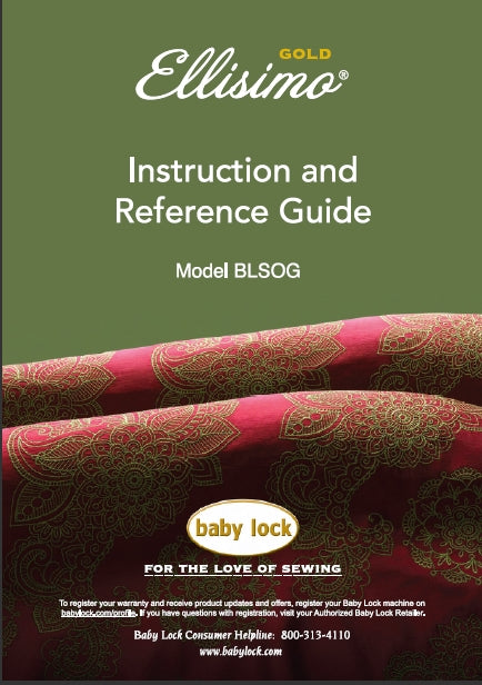 BABY LOCK ELLISIMO GOLD BLSOG INSTRUCTION AND REFERENCE GUIDE ENGLISH SEWING MACHINE