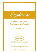 Load image into Gallery viewer, BABY LOCK EUPHORIA BLC4 INSTRUCTION AND REFERENCE GUIDE ENGLISH SEWING MACHINE
