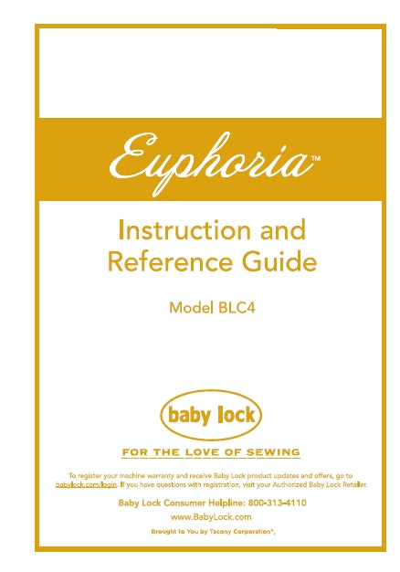 BABY LOCK EUPHORIA BLC4 INSTRUCTION AND REFERENCE GUIDE ENGLISH SEWING MACHINE