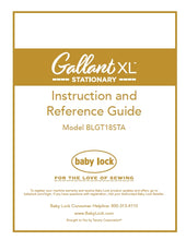Load image into Gallery viewer, BABY LOCK GALLANT XL STAIONARY BLGT18STA INSTRUCTION AND REFERENCE GUIDE ENGLISH SEWING MACHINE
