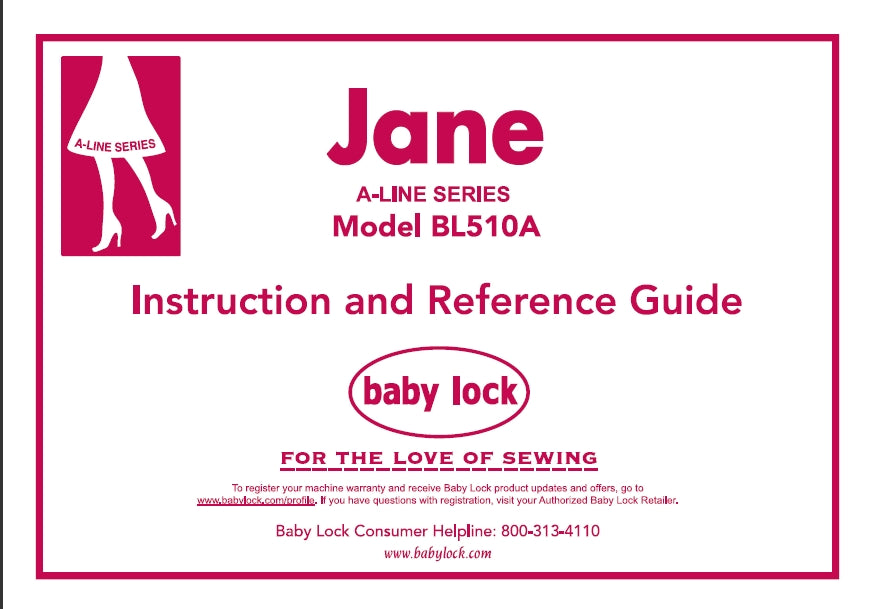 BABY LOCK JANE BL510A INSTRUCTION AND REFERENCE GUIDE ENGLISH SEWING MACHINE