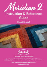 Load image into Gallery viewer, BABY LOCK MERIDIAN 2 BLMA2 INSTRUCTION AND REFERENCE GUIDE ENGLISH SEWING MACHINE

