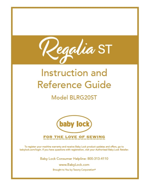 BABY LOCK REGALIA ST BLRG20ST INSTRUCTION AND REFERENCE GUIDE ENGLISH SEWING MACHINE