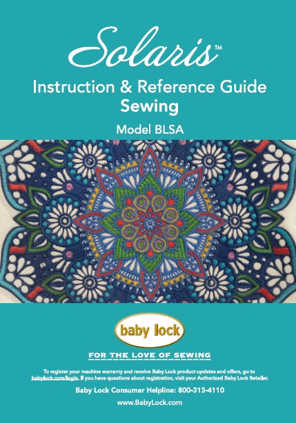 BABY LOCK SOLARIS BLSA SEWING INSTRUCTION AND REFERENCE GUIDE ENGLISH SEWING MACHINE