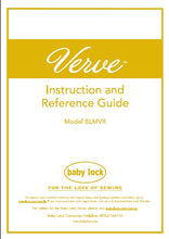 Load image into Gallery viewer, BABY LOCK VERVE BLMVR INSTRUCTION AND REFERENCE GUIDE ENGLISH SEWING MACHINE

