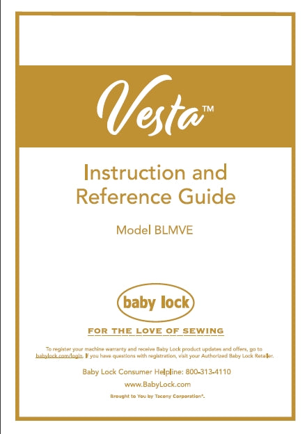 BABY LOCK VESTA BLMVE INSTRUCTION AND REFERENCE GUIDE ENGLISH SEWING MACHINE
