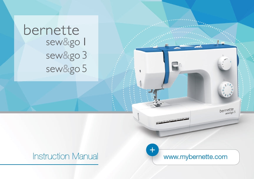 BERNETTE SEW & GO 1 3 5 INSTRUCTION MANUAL ENGLISH SEWING MACHINE