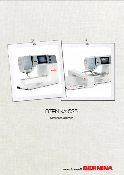 BERNINA 535 MANUAL DE UTILIZADOR PORT MAQUINA DE COSTURA