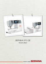 Load image into Gallery viewer, BERNINA 570 QE MANUAL DE UTILIZADOR PORT MAQUINA DE COSTURA
