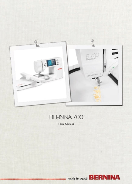 BERNINA 700 USER MANUAL ENGLISH SEWING MACHINE