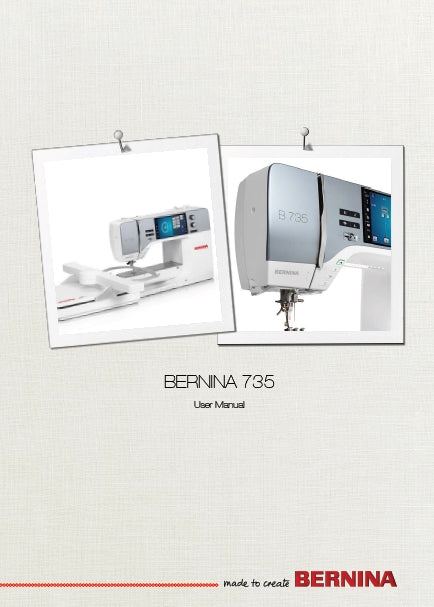 BERNINA 735 USER MANUAL ENGLISH SEWING MACHINE