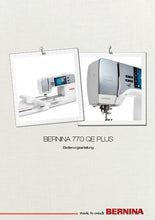 Load image into Gallery viewer, BERNINA 770 QE PLUS BEDIENUNGSANLEITUNG DEUT NAHMASCHINE
