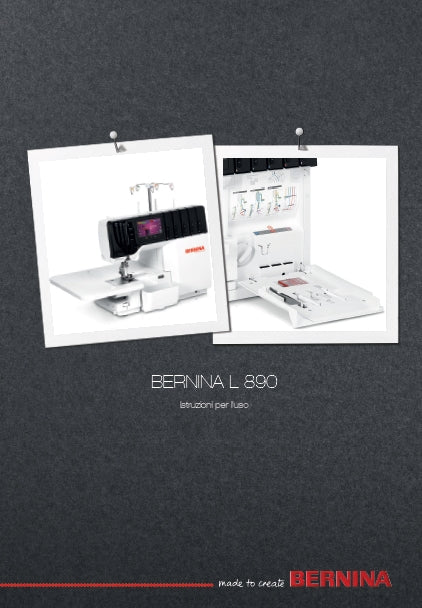 BERNINA L890 ISTRUZIONI PER L'USO ITALIANO MACHINA DA CUCIRE