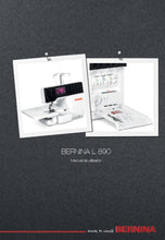Load image into Gallery viewer, BERNINA L 890 MANUAL DE UTILIZADOR PORT MAQUINA DE COSTURA
