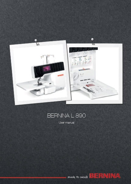 BERNINA L 890 USER MANUAL ENGLISH SEWING MACHINE